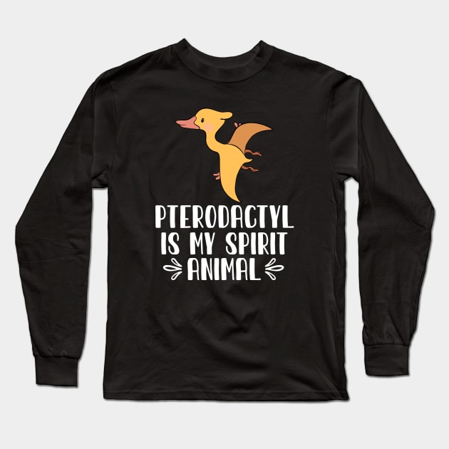 Pterodactyl is My Spirit Animal Long Sleeve T-Shirt by simonStufios